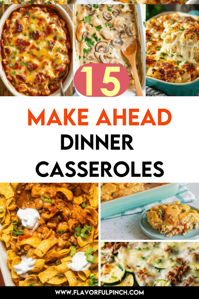 15 Make Ahead Dinner Casseroles