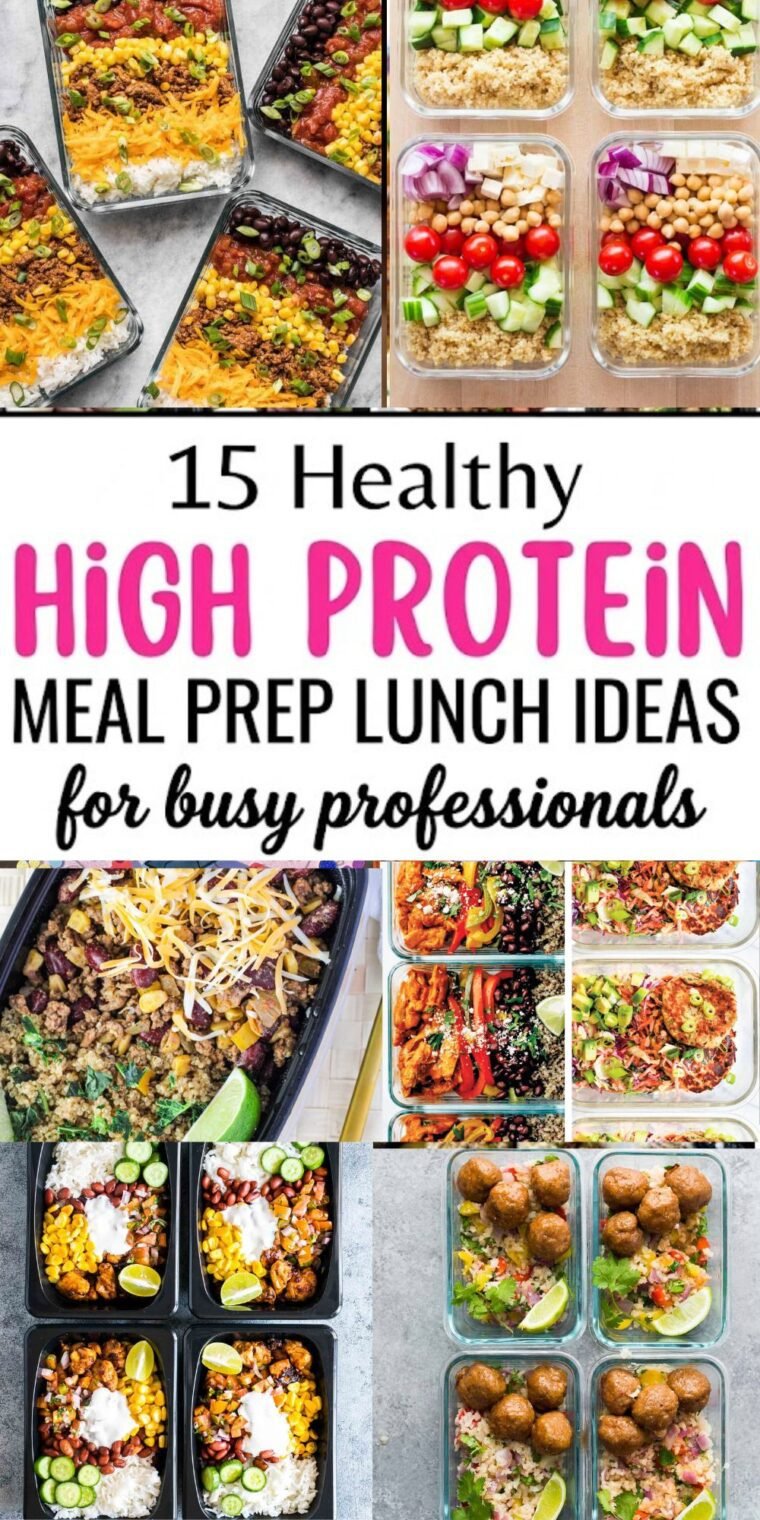 15 Healthy High Protein Meal Prep Lunch Ideas For Busy Professionals ...