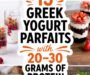 13 BEST HIGH PROTEIN GREEK YOGURT PARFAIT CUPS